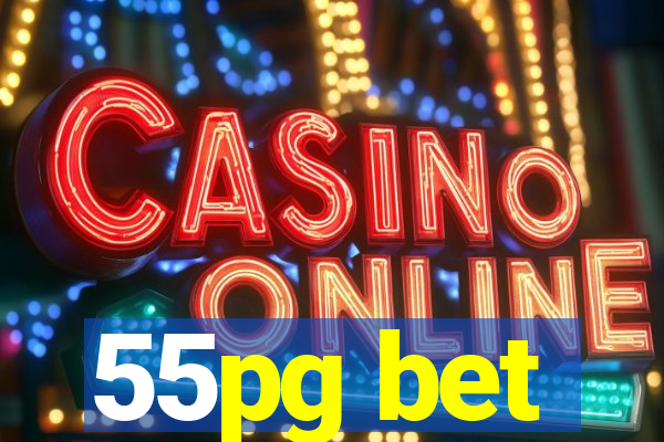 55pg bet